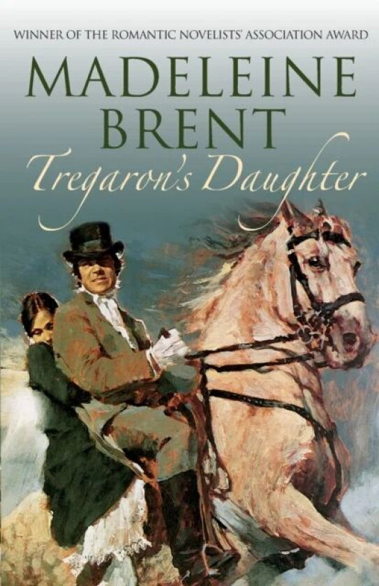 Tregaron's Daughter av Madeleine Brent