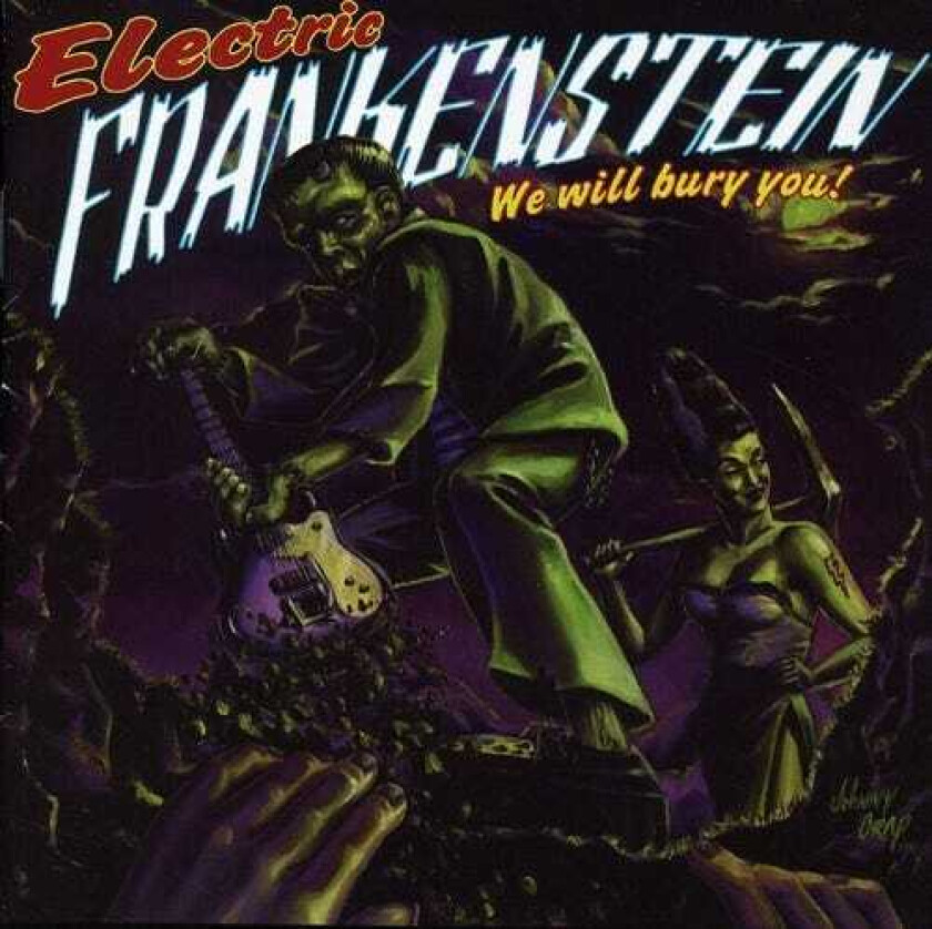 Electric Frankenstein We Will Bury You CD
