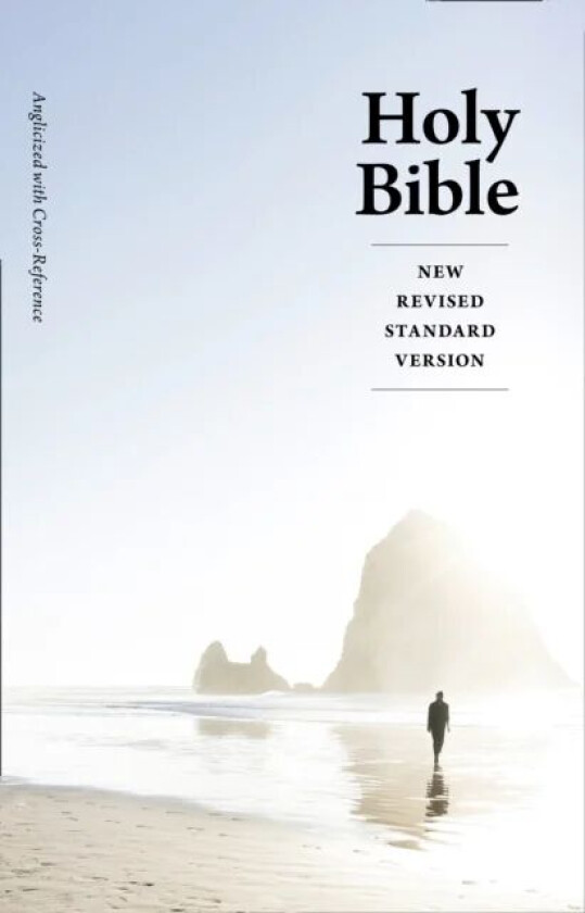 Holy Bible: New Revised Standard Version (NRSV) Anglicized Cross-Reference edition