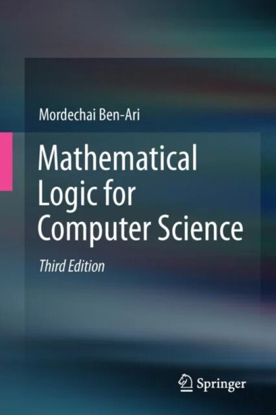 Mathematical Logic for Computer Science av Mordechai Ben-Ari