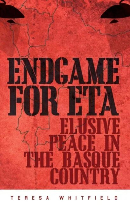 Endgame for ETA av Teresa Whitfield
