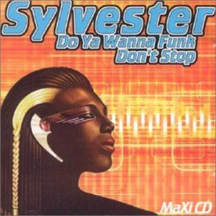 Sylvester Do You Wanna Funk / Don't Stop CD