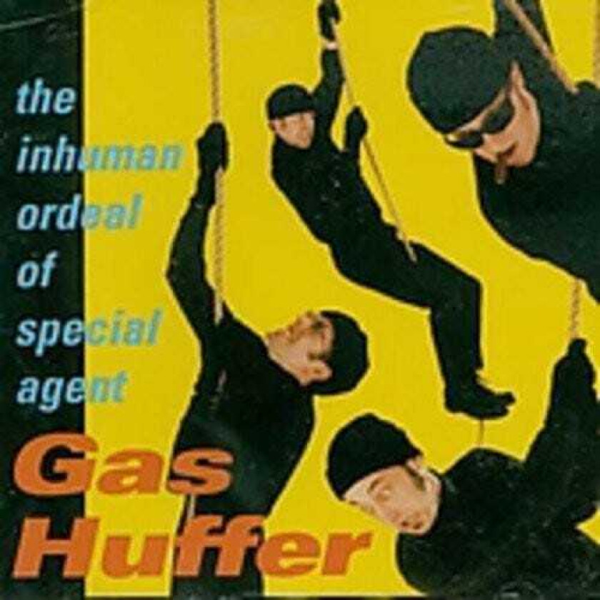 Gas Huffer Inhuman Ordeal Of Special CD