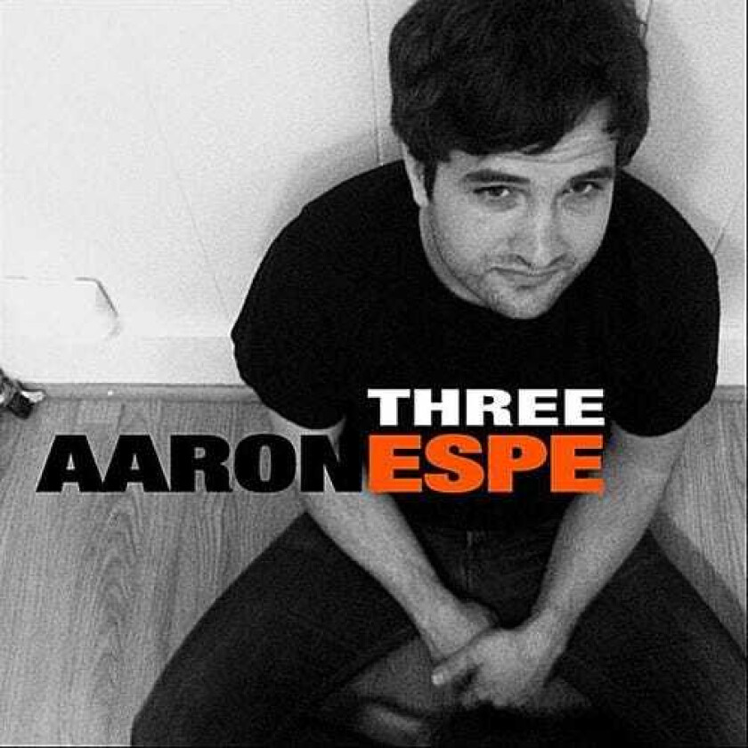 Aaron Espe Three CD