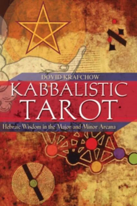 Kabbalistic Tarot av Dovid Krafchow