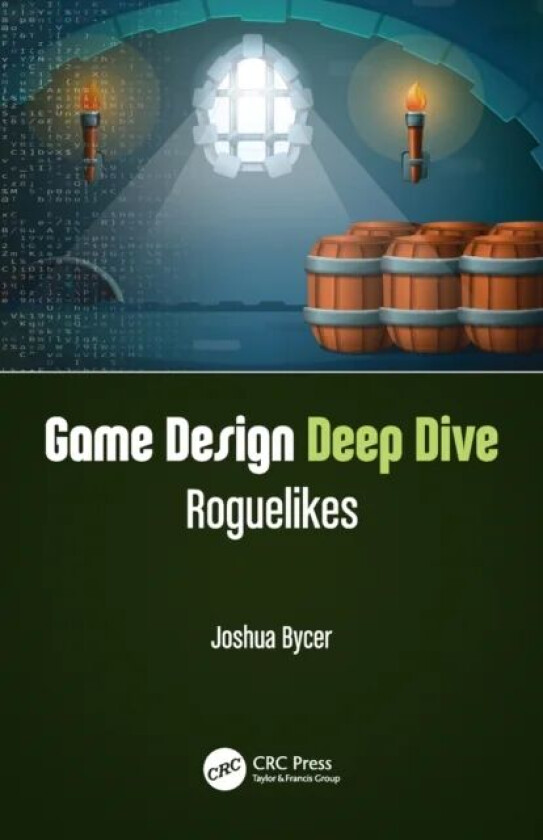 Game Design Deep Dive av Joshua Bycer