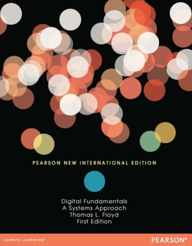 Digital Fundamentals: A Systems Approach av Thomas Floyd