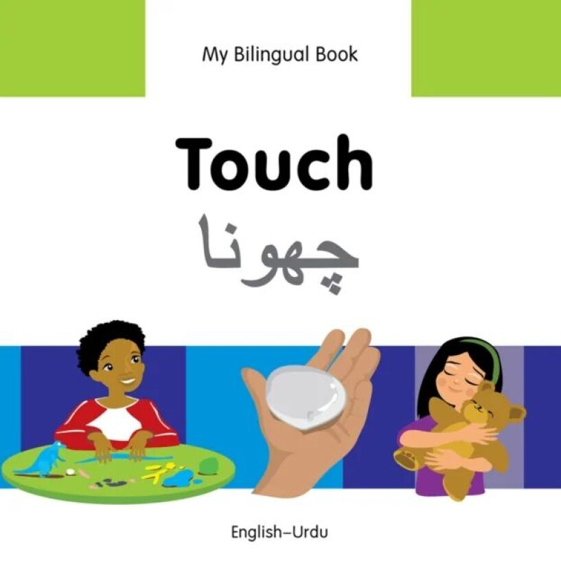 My Bilingual Book - Touch (English-Urdu)