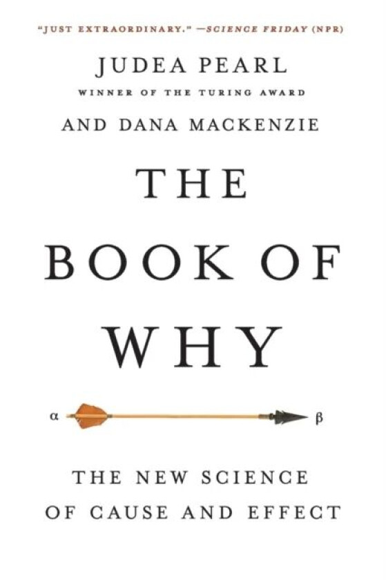 The Book of Why av Judea Pearl, Dana Mackenzie