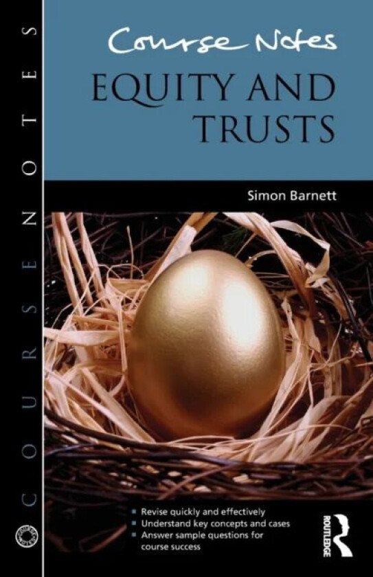 Course Notes: Equity and Trusts av Simon Barnett