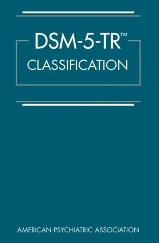 DSM-5-TR (R) Classification av American Psychiatric Association