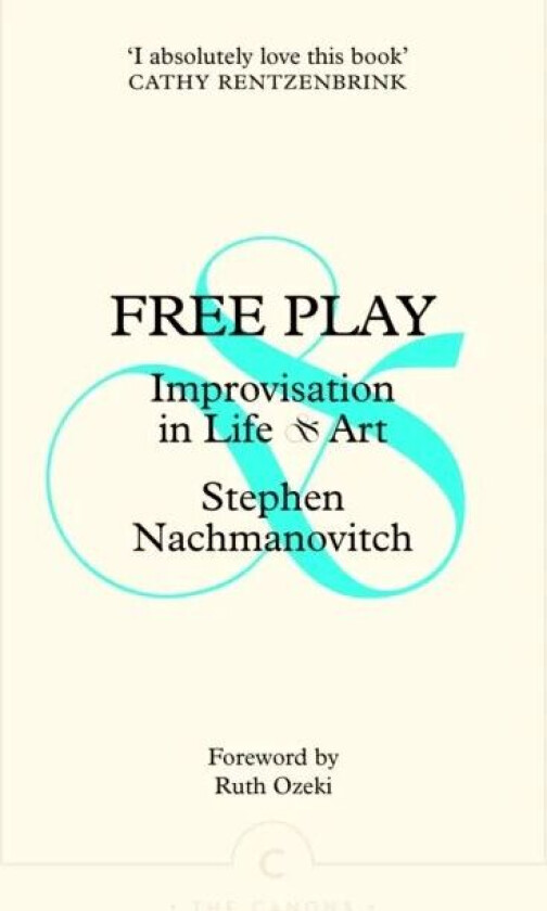 Free Play av Stephen Nachmanovitch