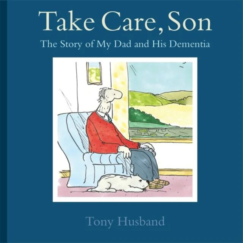Take Care, Son av Tony Husband