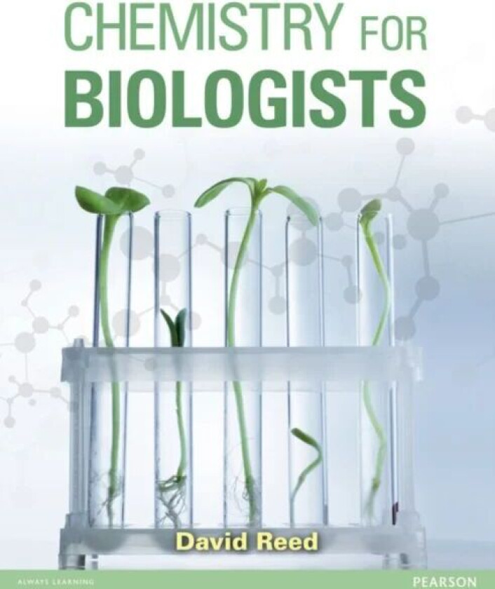Chemistry for Biologists av David Reed