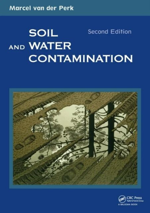 Soil and Water Contamination av Marcel van der Perk