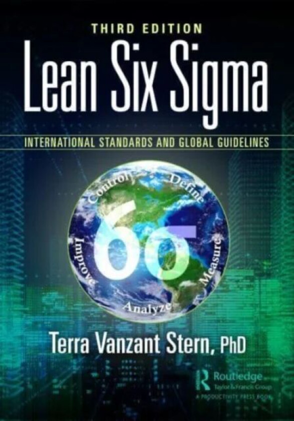 Lean Six Sigma av PhD Terra (SSD Global Solutions Conifer Colorado USA) Vanzant Stern