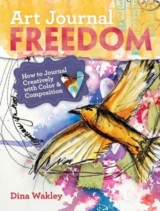 Art Journal Freedom av Dina Wakley