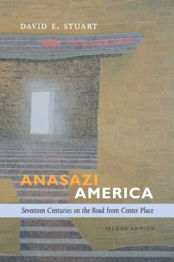 Anasazi America av David E. Stuart