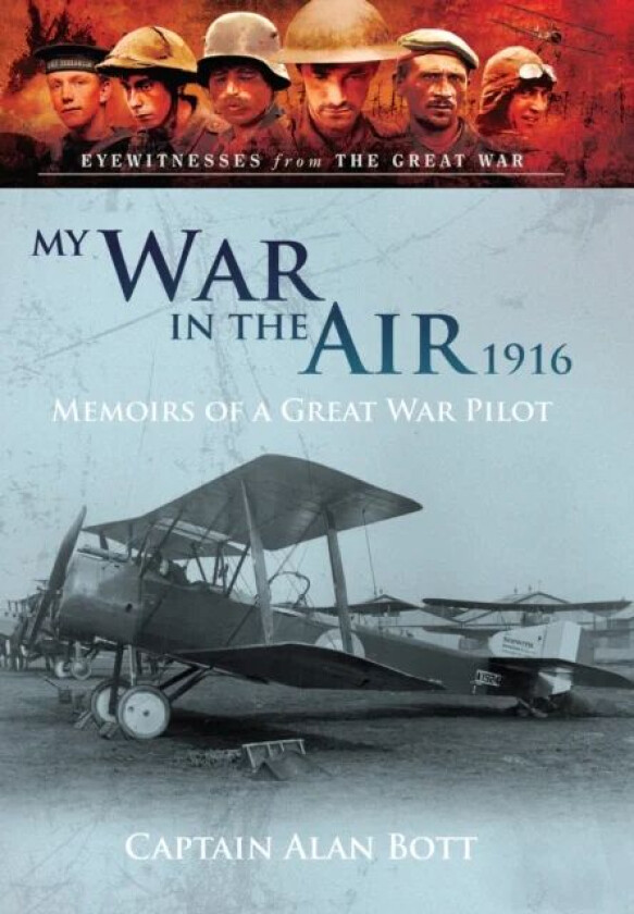 My War in the Air 1916 av Alan Bott