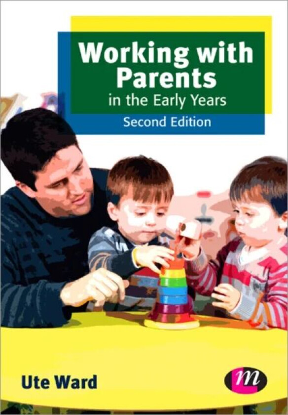 Working with Parents in the Early Years av Ute Ward