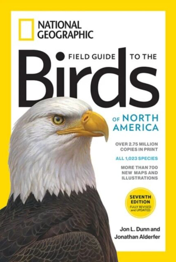 Field Guide to the Birds of North America 7th edition av Jon L. Dunn