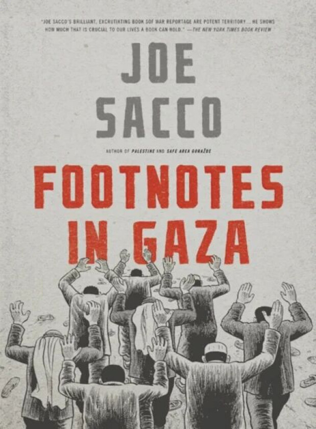 Footnotes in Gaza av Joe Sacco