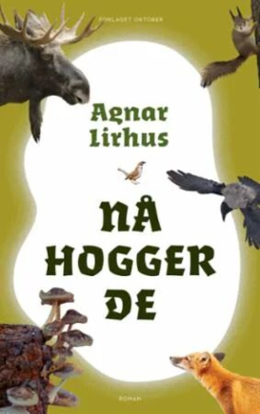 Nå hogger de av Agnar Lirhus