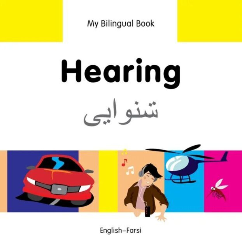 My Bilingual Book - Hearing (English-Farsi) av Milet Publishing Ltd