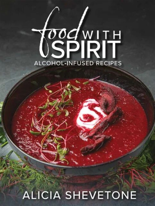 Food With Spirit av Alicia Shevetone