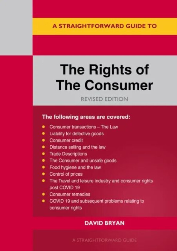 A Straightforward Guide To The Rights Of The Consumer av David Bryan
