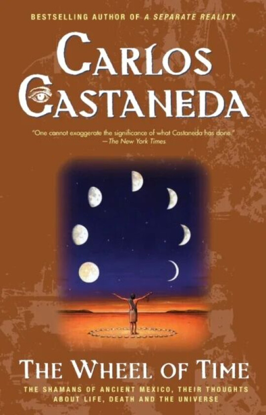 The Wheel of Time av Carlos Castaneda
