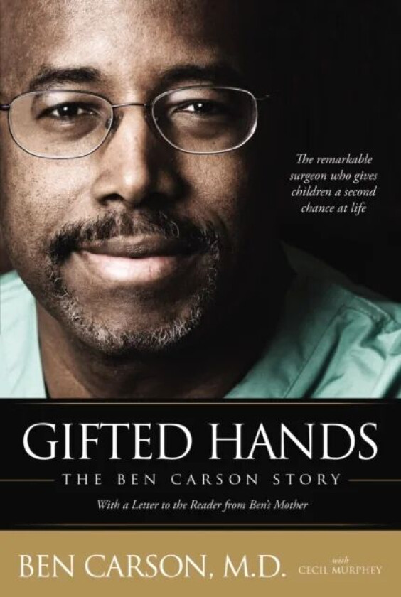 Gifted Hands av M.D. Ben Carson, Cecil Murphey