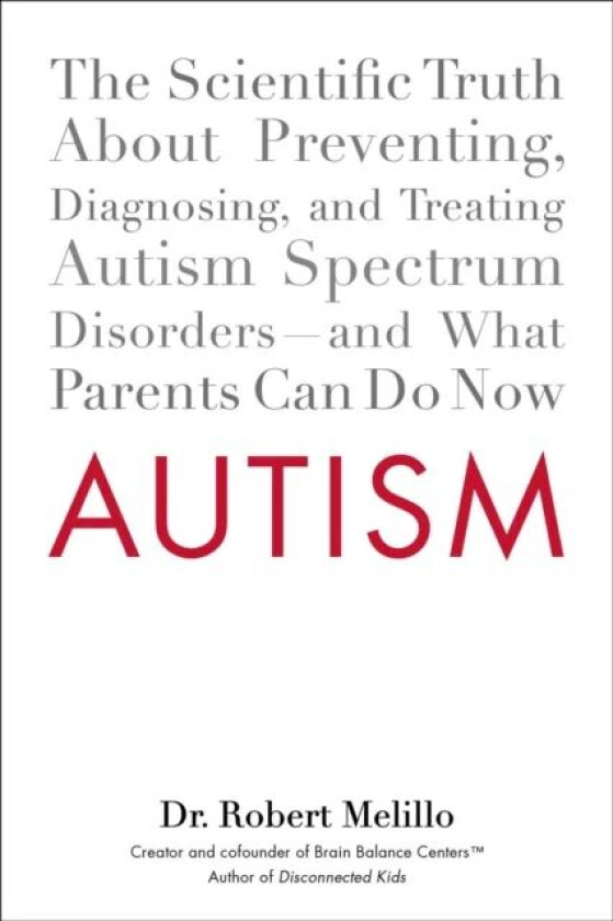 Autism av Dr. Robert (Dr. Robert Melillo) Melillo