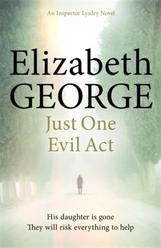 Just One Evil Act av Elizabeth George