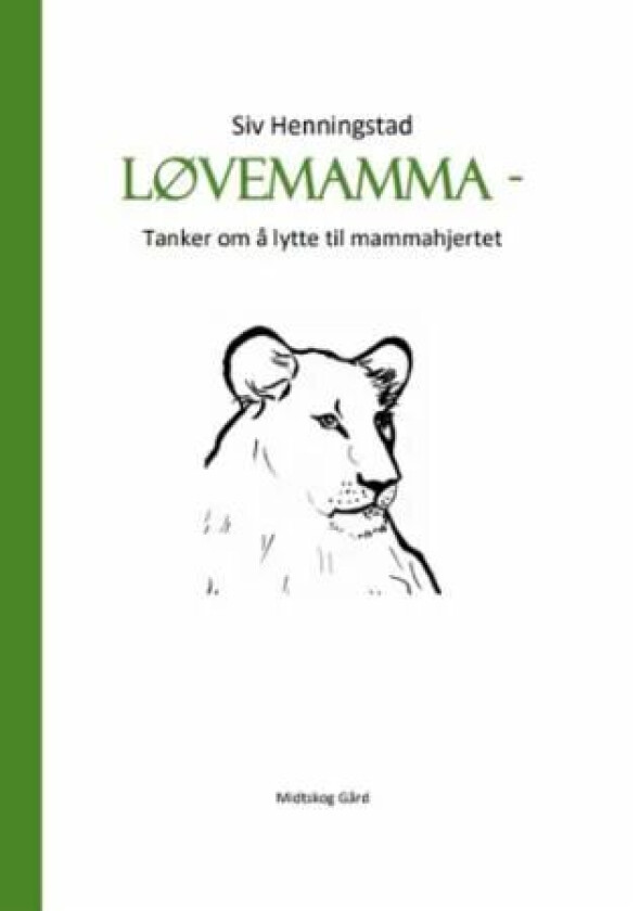 Løvemamma av Siv Henningstad