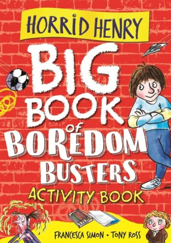 Horrid Henry: Big Book of Boredom Busters av Francesca Simon