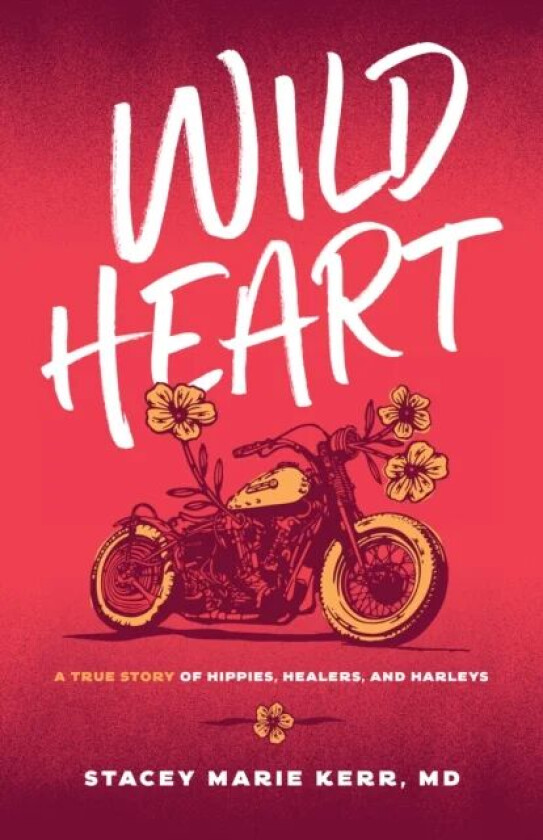 Wild Heart av Stacey Marie Kerr