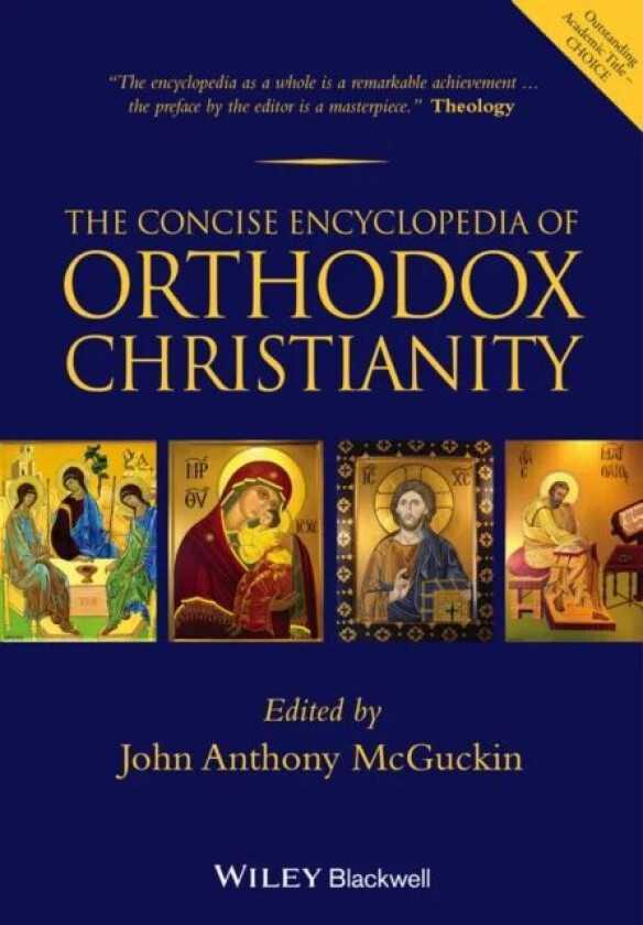 The Concise Encyclopedia of Orthodox Christianity av John Anthony (Union Theological Seminary USA) McGuckin