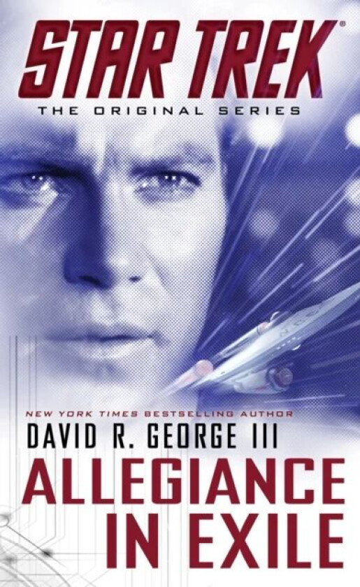 Star Trek: The Original Series: Allegiance in Exile av David R. George III