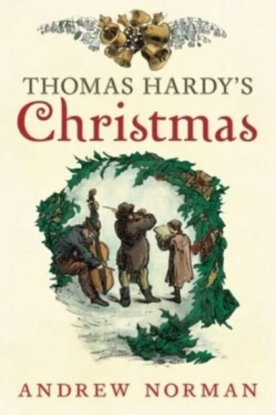 Thomas Hardy's Christmas av Andrew Norman