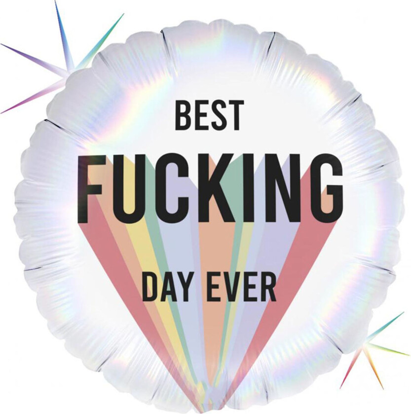 Folieballong Best Fucking Day Ever