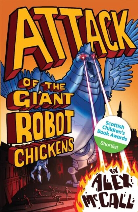 Attack of the Giant Robot Chickens av Alex McCall