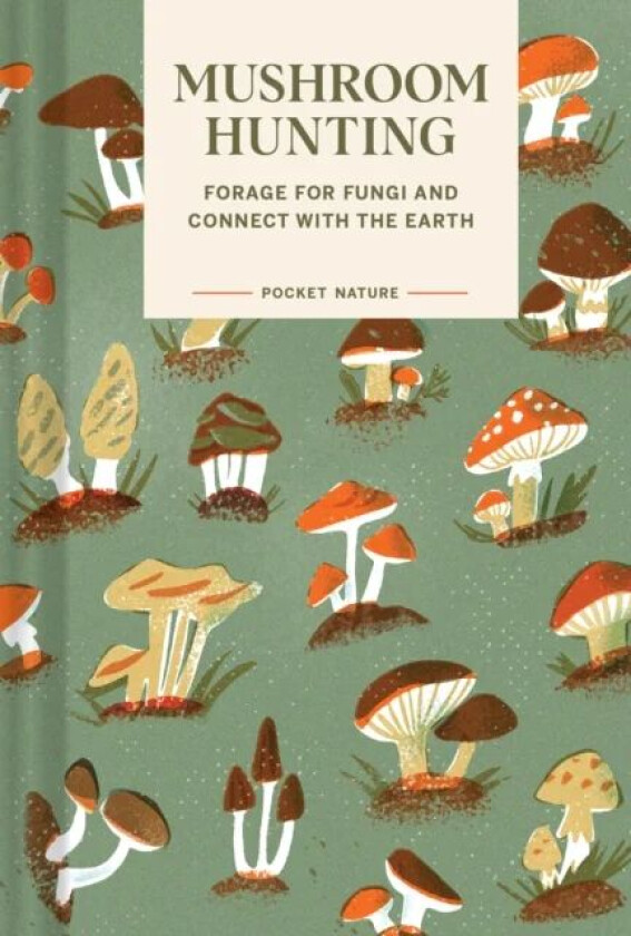 Pocket Nature Series: Mushroom Hunting av Emily Han, Gregory Han