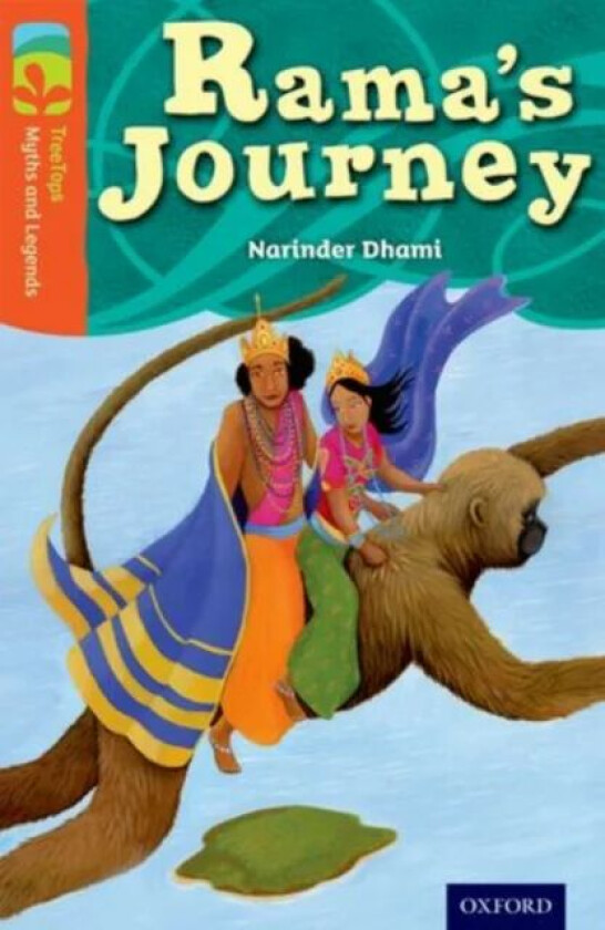 Oxford Reading Tree TreeTops Myths and Legends: Level 13: Rama&#039;s Journey av Narinder Dhami