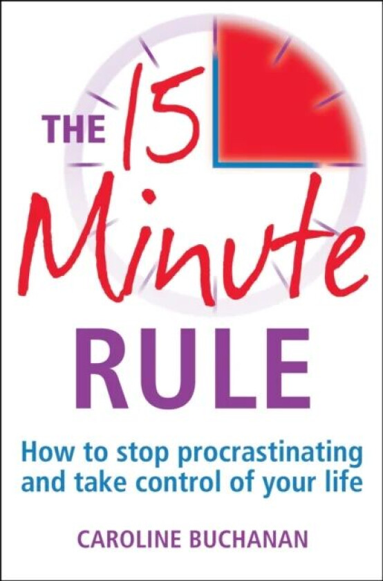 The 15 Minute Rule av Caroline Buchanan
