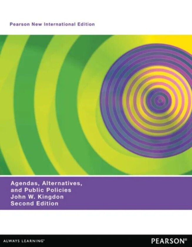 Agendas, Alternatives, and Public Policies (with an Epilogue on Health Care), Updated Edition av John Kingdon