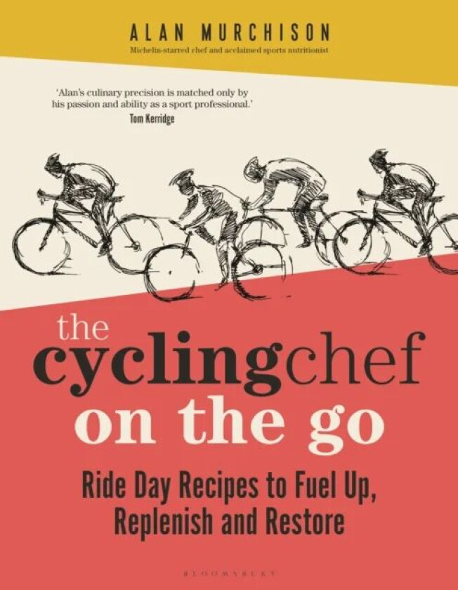 The Cycling Chef On the Go av Alan Murchison