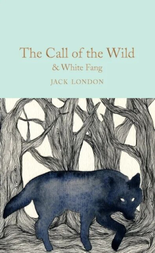 The Call of the Wild & White Fang av Jack London