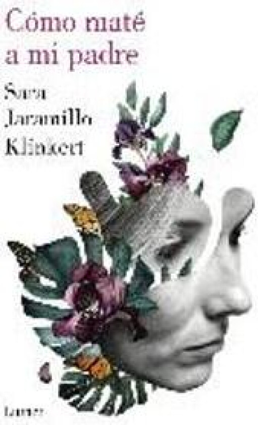 Cómo Maté a Mi Padre / How I Killed My Father