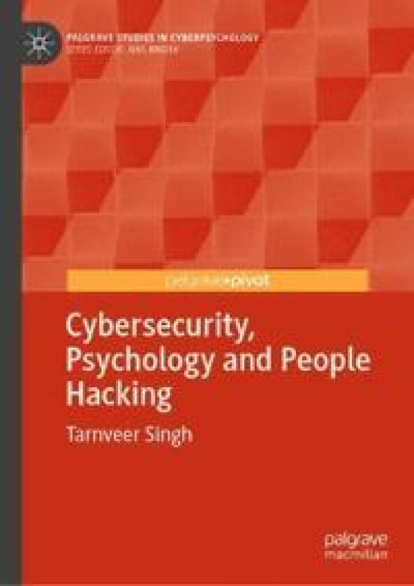 Cybersecurity, Psychology and People Hacking